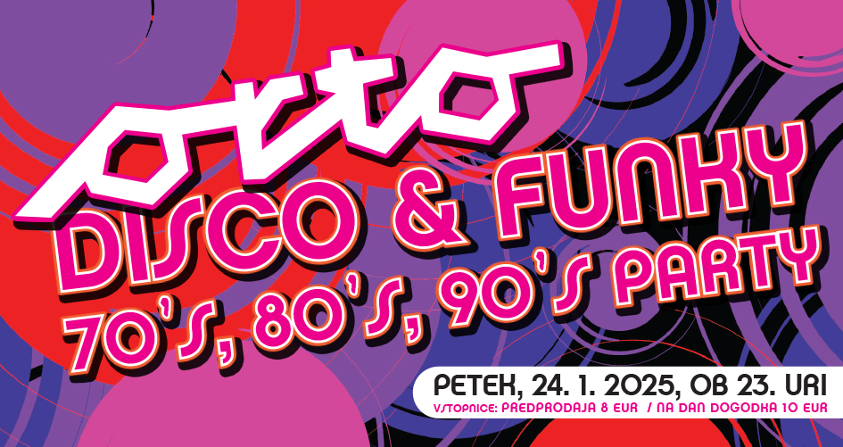 januarski orto disco,funky 70's,80's,90's party januarski orto disco,funky 70's,80's,90's party