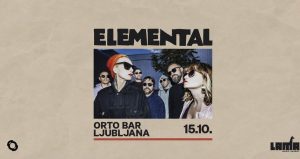 elemental v orto baru: uradna ljubljanska predstavitev novega studijskega albuma dobra djeca